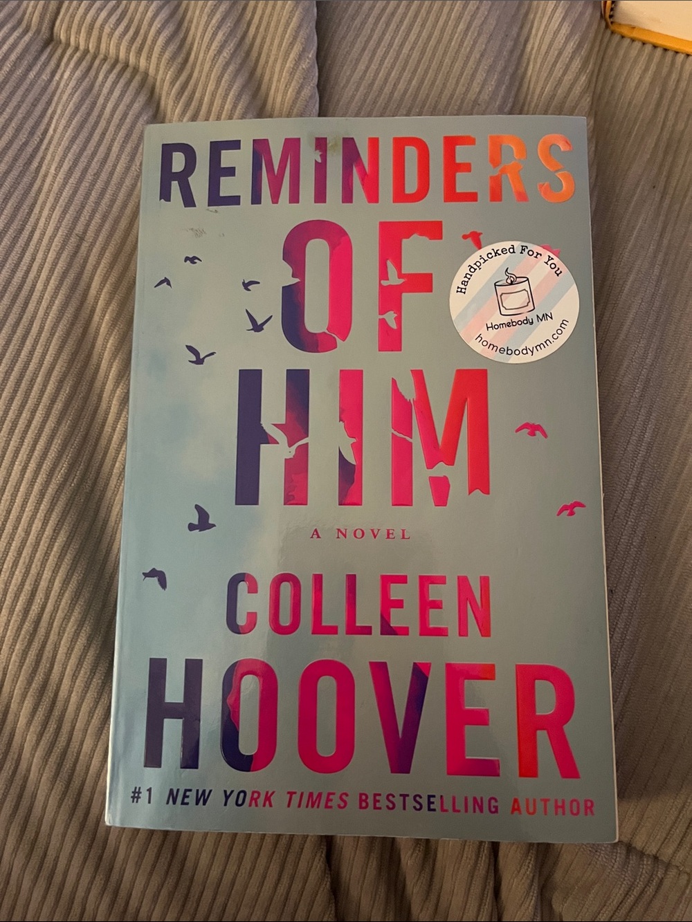 Reminders of Him by Colleen Hoover.